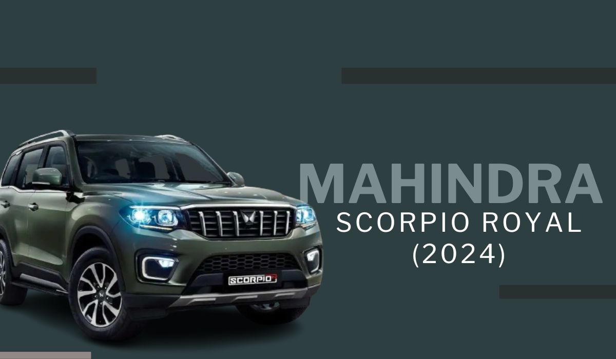 Mahindra Is Bringing A New Scorpio Royal 2024 | With American Features