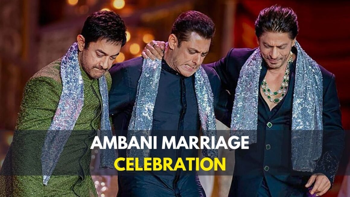 Ambani Marriage Celebration  | With Salman Shah Rukh Amir Khan