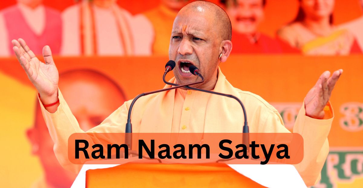 ‘Ram Naam Satya’ Warning By Yogi Adityanath To People Involve In Crime
