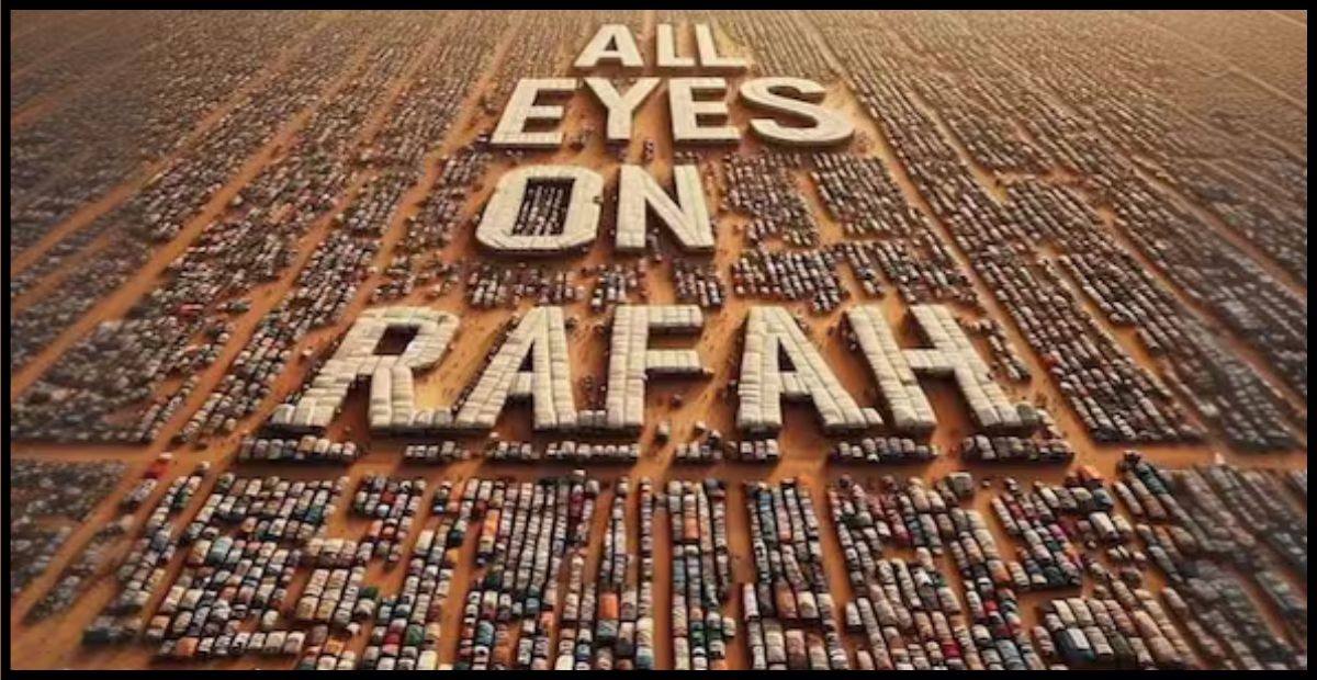 ‘All Eyes on Rafah’