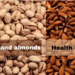 Almonds and Pistachios